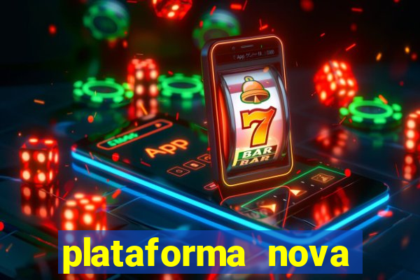 plataforma nova pagando bet